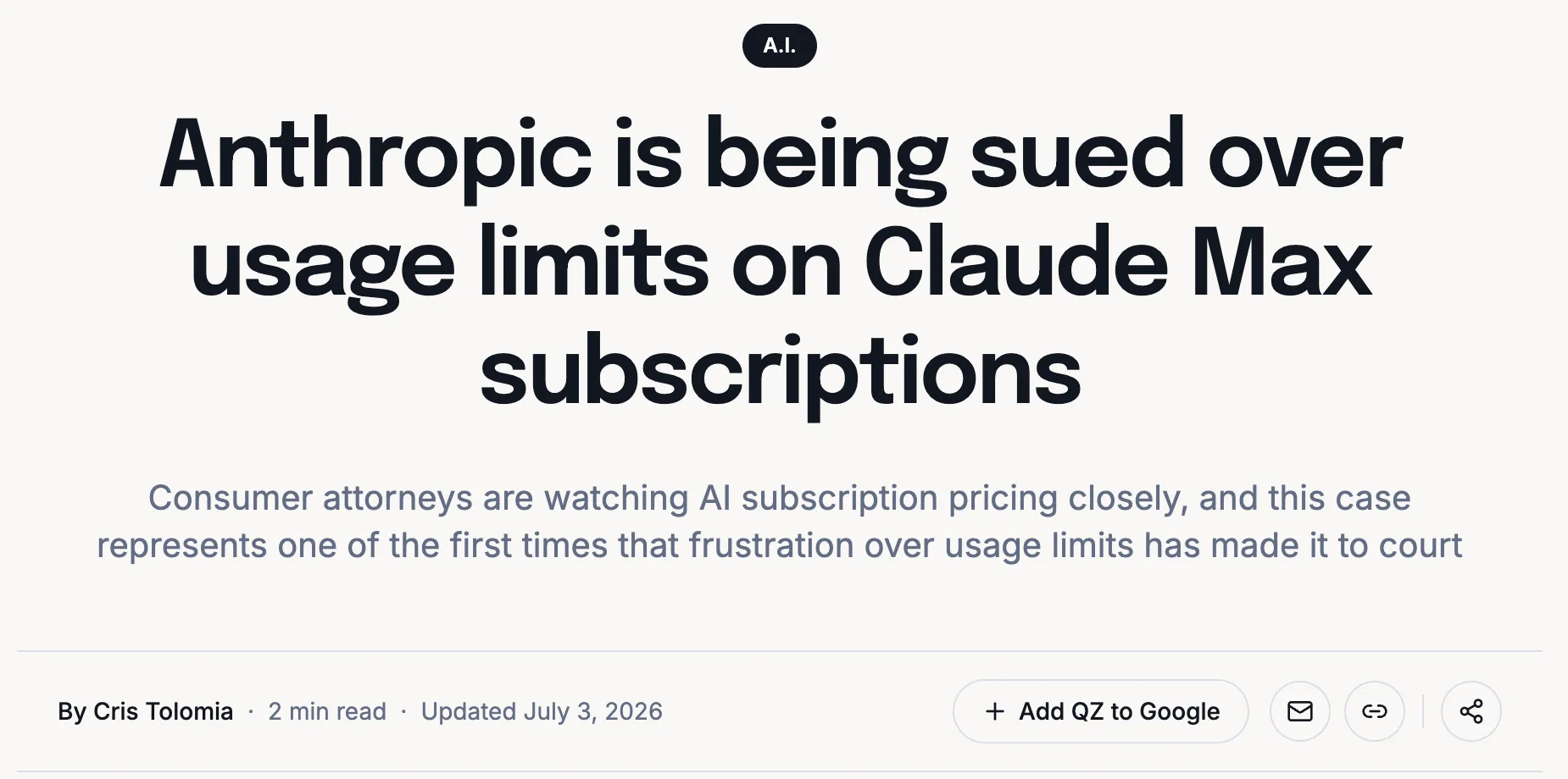 Quartz headline by Cris Tolomia: Anthropic is being sued over usage limits on Claude Max subscriptions, with a standfirst noting this is one of the first times frustration over usage limits has made it to court