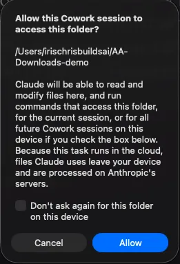 Claude's prompt Allow this Cowork session to access this folder, saying Claude can read and modify files there and that cloud-run files are processed on Anthropic's servers