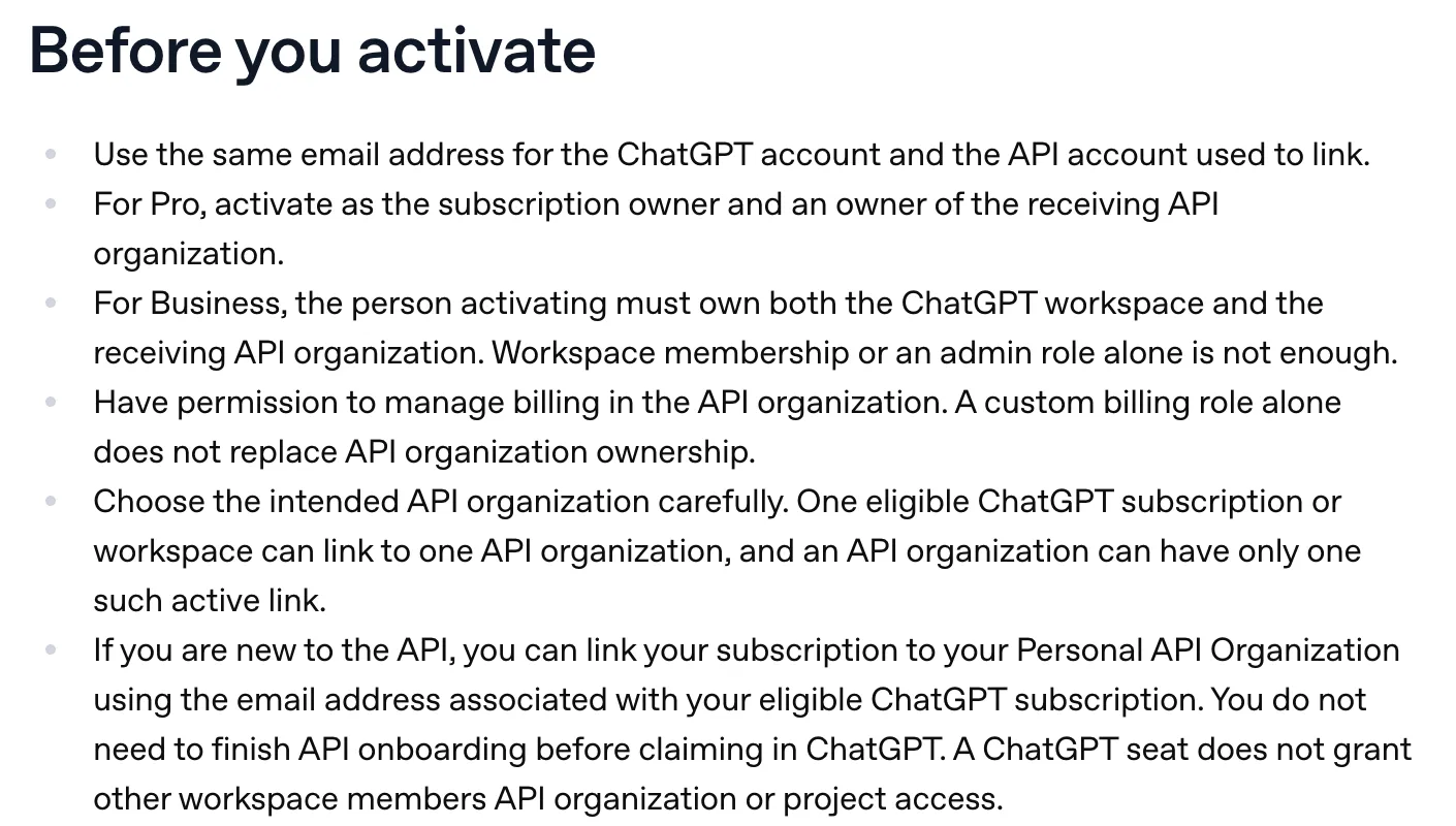 OpenAI's Before you activate list: same email, owner of both accounts, one subscription links to one API organization