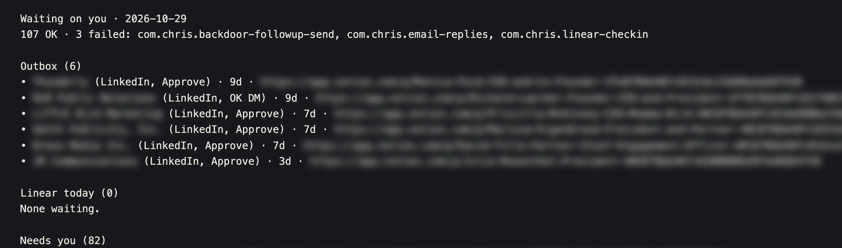Log copy of my 7 a.m. Waiting on you post: 107 OK, 3 failed including the check-in robot, then Needs you (82)