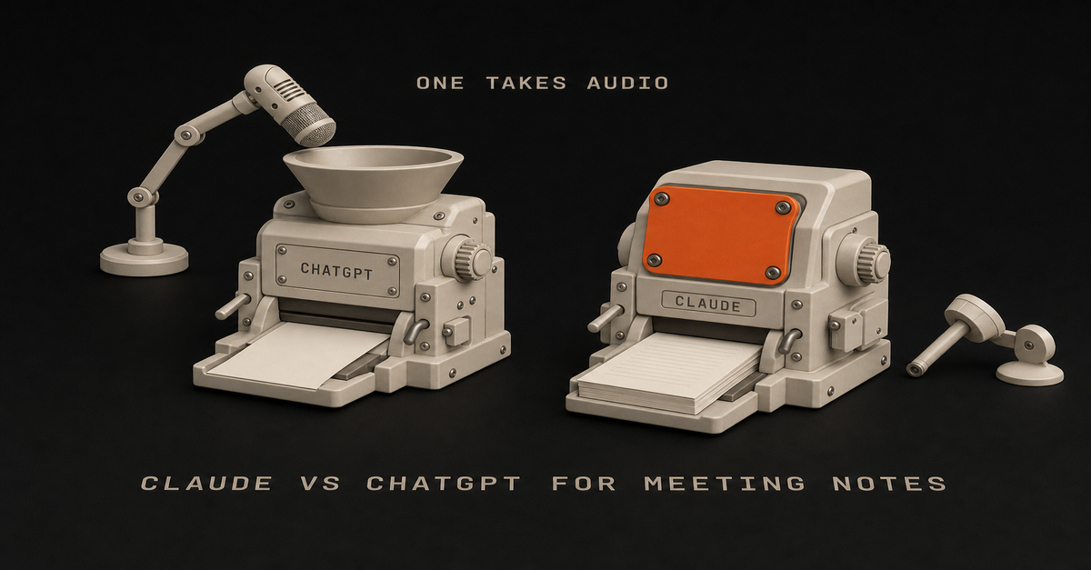 Claude vs ChatGPT for Meeting Notes: Only One Takes Your Recording (2026)